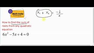 How to find the sum of roots from any quadratic equation [EASY LEVEL] BY MATH-INDIE