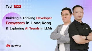 Building a Thriving Developer Ecosystem in Hong Kong & Exploring AI Trends in Large Language Models