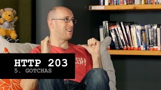 HTTP 203: Gotchas (S1, Ep6)
