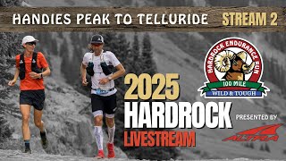 2025 Hardrock 100 Livestream | Handies Peak to Telluride | Stream 2 Presented by Altra