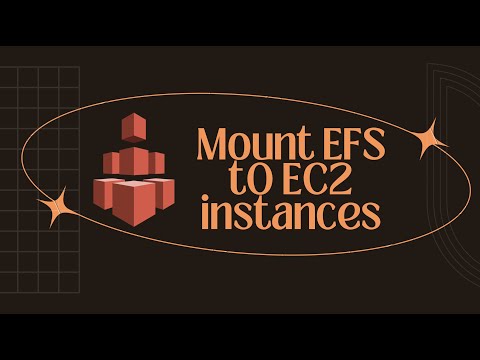 AWS connect EFS to EC2 (Amazon web services connect EFS to EC2 instances)