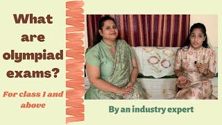 What is Olympiad Exam? ओलंपियाड क्या है? Olympiad exam 2021 for kids explained in Hindi by an expert