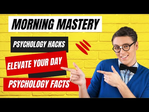 Morning Mastery: Elevate Your Day with Psychology Hacks #wakeupearly #psychologyfacts #motivation