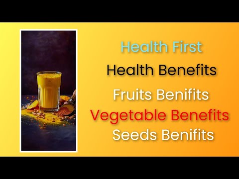 Health First | Health Benefits | Health Tips | Fruits Benefits | Vegetable and Seed Benifits