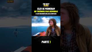 ELES SE PERDERAM NO TRIANGULO DAS BERMUDAS #filme #resumodefilmes #cena #resumindofilmes