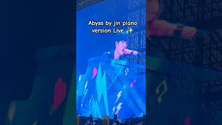 Abyss by Jin piano live version 😭💖 #jin #live #seokjin #runseokjin_eptour #korea #bts #shorts
