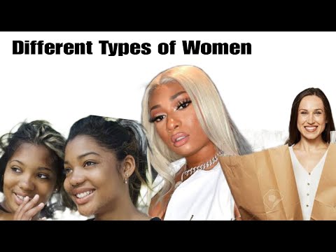 Different Types of Women