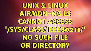 Unix & Linux: airmon-ng: ls: cannot access '/sys/class/ieee80211/': No such file or directory