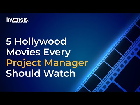 5 Hollywood Movies Every Project Manager Must Watch | Project Management Movies | Invensis Learning