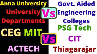 Anna University Vs PSGTECH + CIT + TCE | எது BEST??? | University Departments Vs Govt Aided Colleges