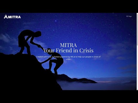 Mitra - Your Friend in Crisis || Facebook AI Hackathon Submission || Wit.aj