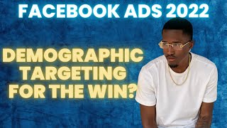 How To Use Demographic Targeting (Facebook Ads 2022)