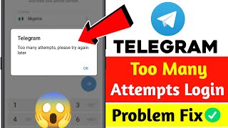 Telegram Too many attempts, please try again later Problem solved 2025 | Telegram login problem fix