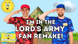 I'm In the Lord's Army | FAN REMAKE! ⚔️ 🛡️ Sunday School Songs!