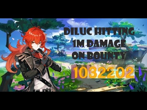 Diluc Showcase Hitting High Damage At Bounty ?