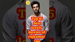top five best movies of Rajkumar Rao #shorts #rajkumarrao #shortsfeed