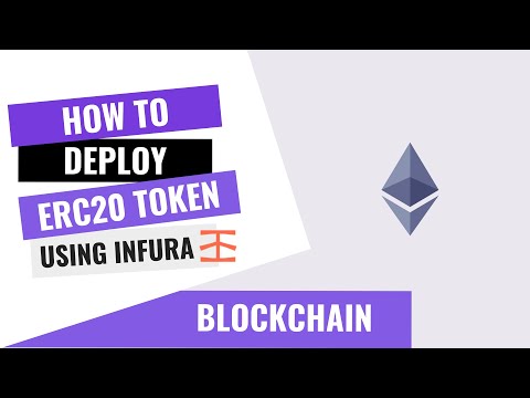 HOW TO DEPLOY ERC20 TOKEN TO TESTNET USING INFURA