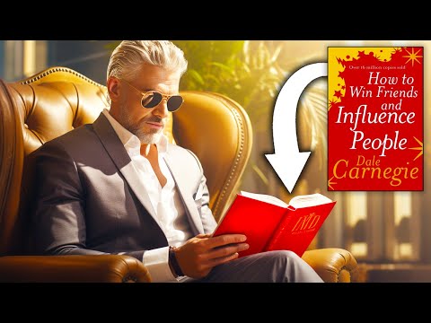 How To Win Friends & Influence People (Best Summary)