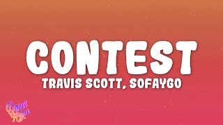 Travis Scott, SoFaygo - CONTEST