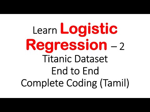 Learn Logistic Regression Complete Coding End to End part-2 | Titanic Dataset #kaggle dataset