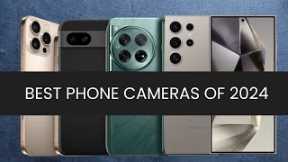 Best Camera Phones of 2024