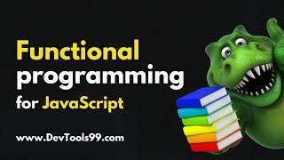 Functional Programming for JavaScript #programming #javascript #functionalprogramming #devtools99