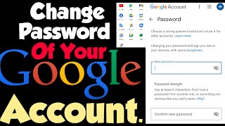 Change Google Account Password / How To Change Google Account Password On Your Android |