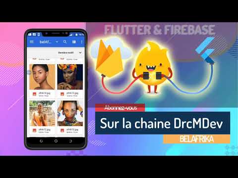 Firebase & Flutter build a complete cross plateforme App for Android & iOS "BelAfrika" Party 2