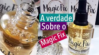MAGIC FIX RUBY ROSE - RESENHA COMPLETA/ CONTEI TUDO SOBRE ELE