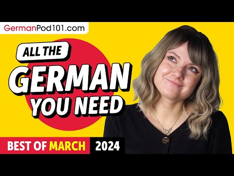 Your Monthly Dose of German - Best of March 2024