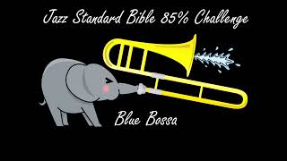 Blue Bossa #黒本85パーセントチャレンジ