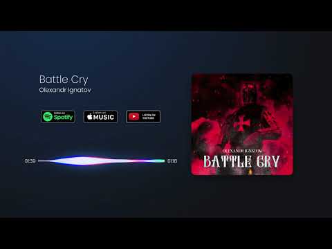 Olexandr Ignatov - Battle Cry (Official Audio)