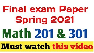 Final paper spring 2021 Mth 201 &301 | Past paper mth201 &301| past paper 2021|  mth 201 past  exame