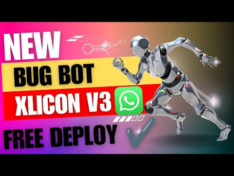 Xlicon V3 WhatsApp bot | deploy on heroku whatsap bot| New WhatsApp Bot | BUG BOT VIRUS ON WHATSAPP