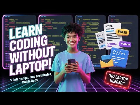 📱 Learn Coding WITHOUT Laptop! 💻❌ | FREE Internships & Courses 🎓🔥