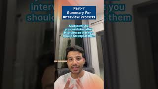 [Part-7] Summary For Interview Process