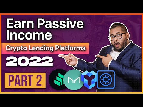 The Top 11 Crypto Lending Platforms to Earn Passive Income In 2022. Part 2