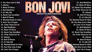 Bon Jovi Greatest Hits ~ Rock Music ~ Top 10 Hits of All Time