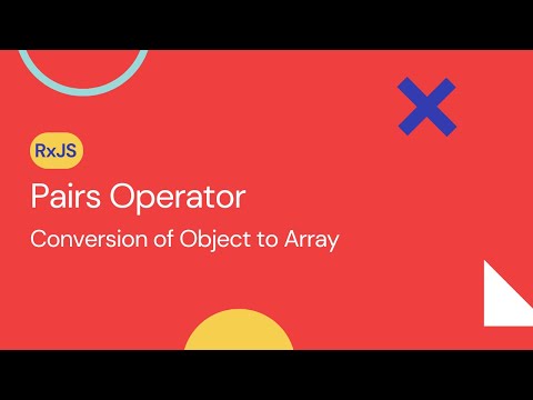 RxJS | Pairs - Conversion of Object to Array #shorts #trending #coding #rxjs