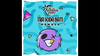 Menasa - Tra Soda Bati (Official Audio)