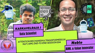 Attention Mechanism & Transformers in NLP | AIML End-to-End Session 204