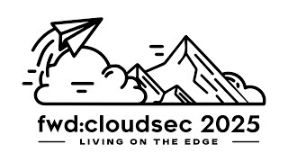 fwd:cloudsec 2025 North America - Day 1, Room 2