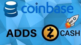 ZEC ZCASH Added To Coinbase! What's Next?