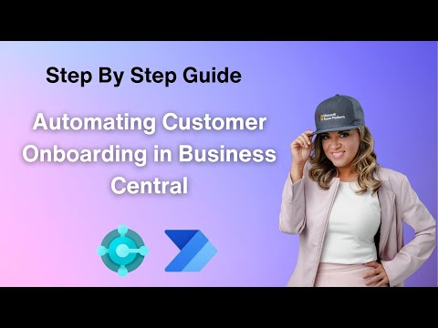 Automate Customer Onboarding in Business Central with Power Automate