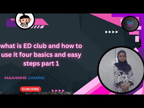 What is ED club and how to use it four basics and easy steps part 1#education #easy #gaming #like