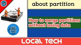 How to merge partitions without losing data | Local Tech