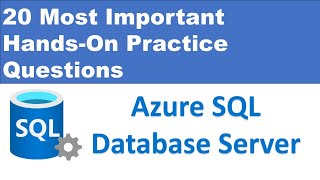 Azure SQL Hands-on Practice Questions | Top 20