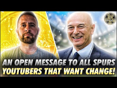 OPEN MESSAGE TO ALL SPURS YOU-TUBERS - LETS UNITE TOGETHER AND GET LEVY & ENIC OUT!