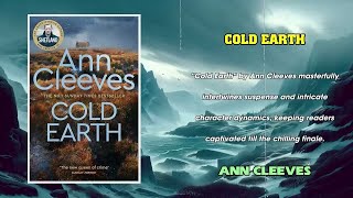 Cold Earth by Ann Cleeves | FULL AUDIOBOOK
