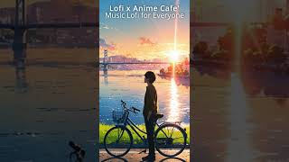 Reflections by the River 🌊🧡🎶 | Calm Jpop Lofi Moments  #chillbeats #anime #animelofi
